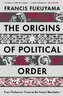 The Origins Of Political Order