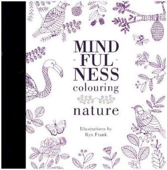 Mindfulness Colouring: Nature