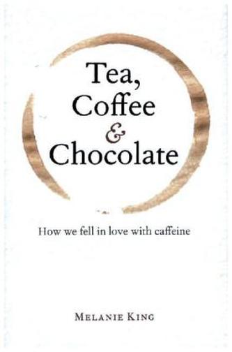 Tea, Coffee & Chocolate