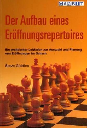 Der Aufbau eines Eröffnungsrepertoires
