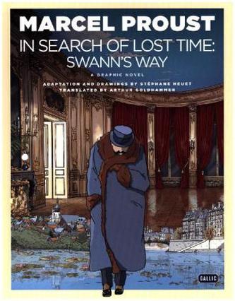 In Search of Lost Time - Swann's Way In Search of Lost Time - Swann's Way