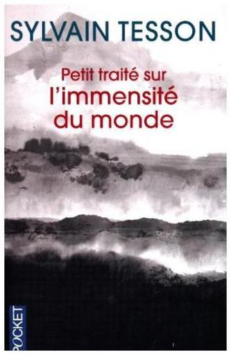 Petit traité sur l'immensité du monde. Kurzer Bericht von der Unermesslichkeit der Welt, französische Ausgabe Petit traité sur l'immensité du monde. Kurzer Bericht von der Unermesslichkeit der Welt, französische Ausgabe