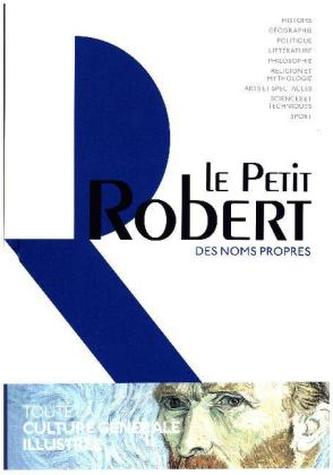 Le Petit Robert des noms propres 2017 Le Petit Robert des noms propres 2017