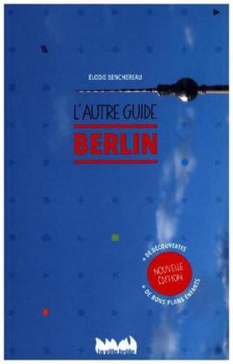 Berlin, l' autre guide