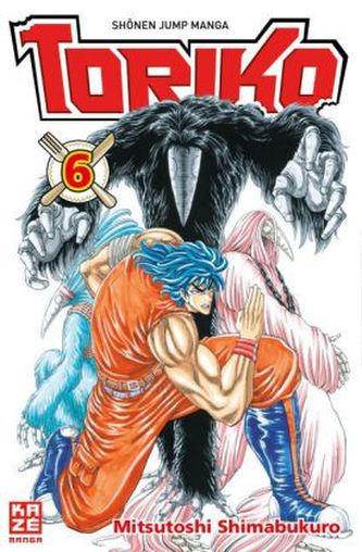 Toriko. Bd.6