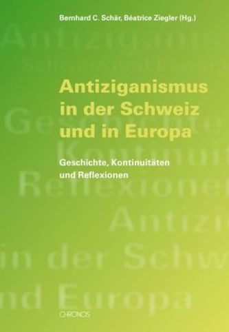 Antiziganismus in der Schweiz und in Europa Antiziganismus in der Schweiz und in Europa