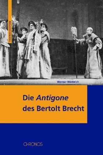 Die 'Antigone' des Bertolt Brecht