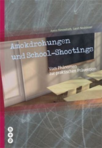 Amokdrohungen und School-Shootings