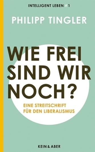 Wie frei sind wir noch?