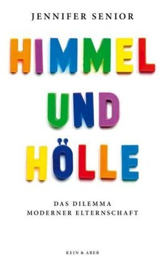 Himmel und Hölle Himmel und Hölle