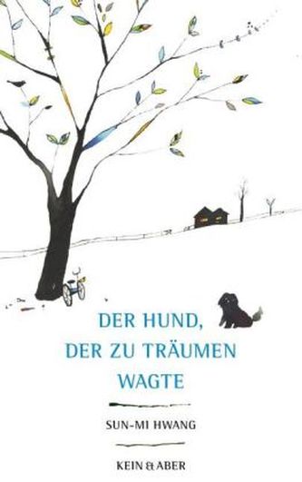 Der Hund, der zu träumen wagte Der Hund, der zu träumen wagte