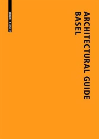 Architectural Guide Basel