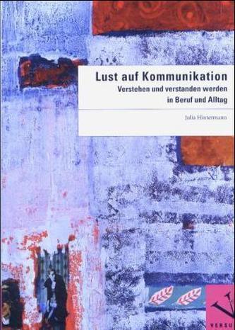 Lust auf Kommunikation