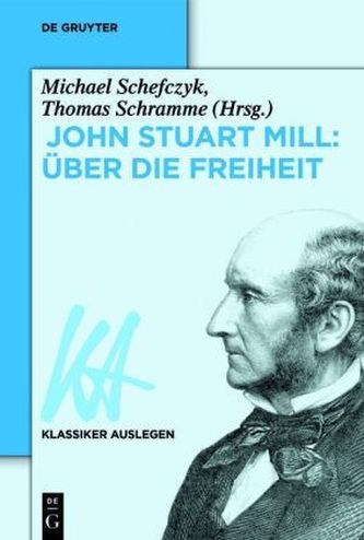 John Stuart Mill: Über die Freiheit