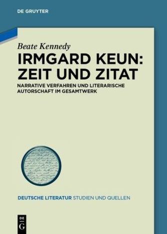 Irmgard Keun: Zeit und Zitat
