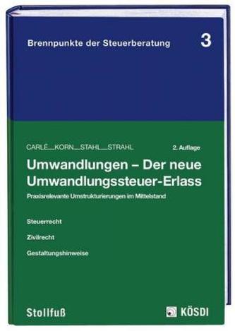 Umwandlungen - Der neue Umwandlungssteuer-Erlass