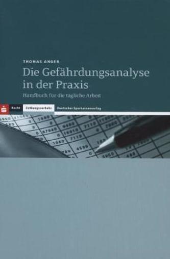 Die Gefährdungsanalyse in der Praxis, m. CD-ROM
