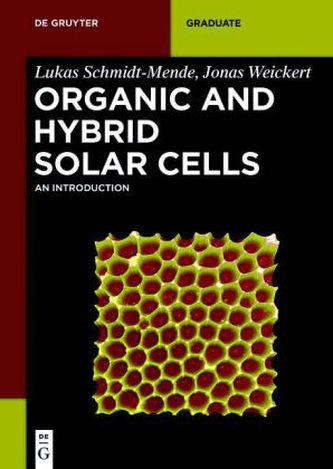 Organic and Hybrid Solar Cells Organic and Hybrid Solar Cells