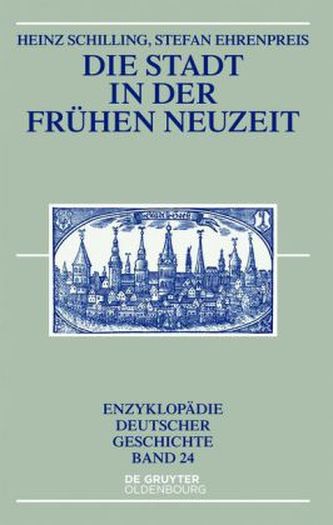 Die Stadt in der Frühen Neuzeit