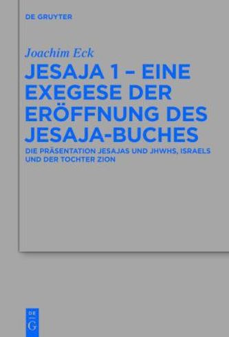 Jesaja 1 - Eine Exegese der Eröffnung des Jesaja-Buches