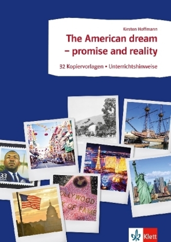 The American dream - promise and reality