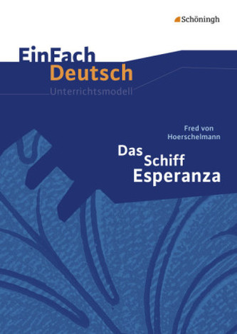 Fred von Hoerschelmann 'Das Schiff Esperanza'