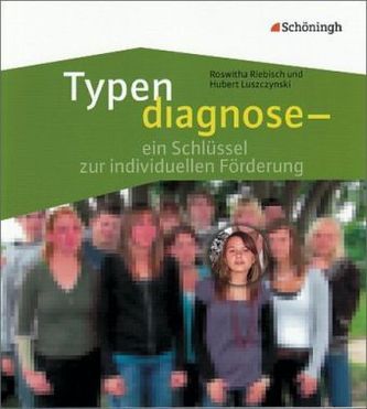 Typendiagnose - ein Schlüssel zur individuellen Förderung