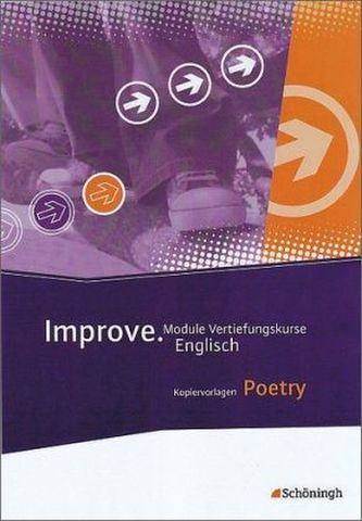 Improve - Module Grund- und Vertiefungskurse Englisch, Poetry