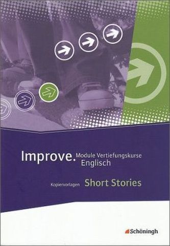 Improve - Module Vertiefungskurse Englisch, Short Stories