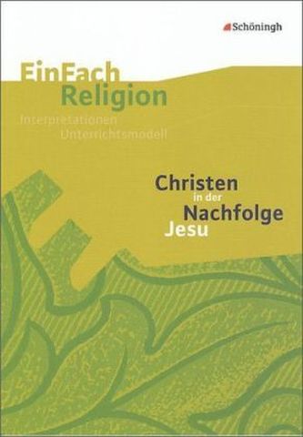 Christen in der Nachfolge Jesu