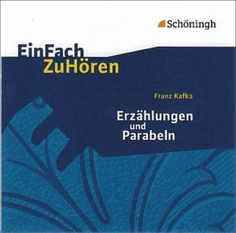 Franz Kafka 'Erzählungen und Parabeln', 1 Audio-CD