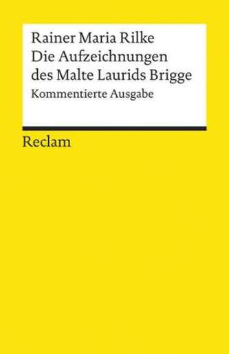 Die Aufzeichnungen des Malte Laurids Brigge, Kommentierte Ausgabe