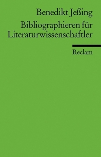 Bibliographieren für Literaturwissenschaftler