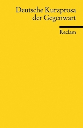 Deutsche Kurzprosa der Gegenwart