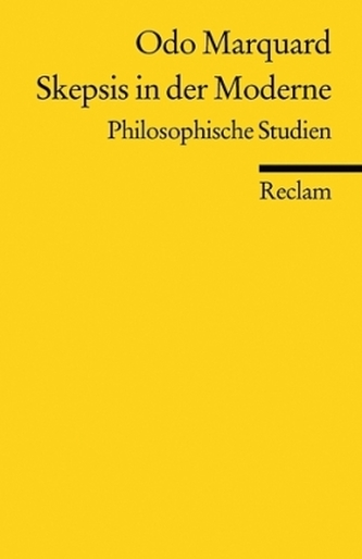 Skepsis in der Moderne Skepsis in der Moderne