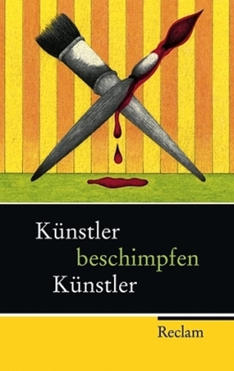 Künstler beschimpfen Künstler