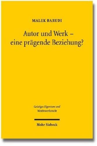 Autor und Werk - eine prägende Beziehung?