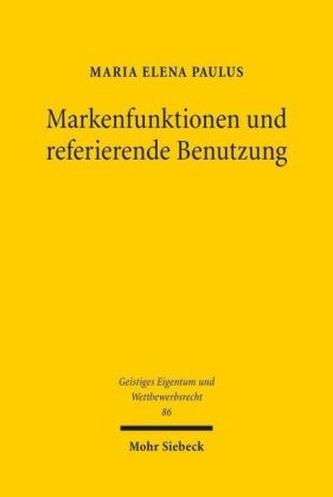 Markenfunktionen und referierende Benutzung