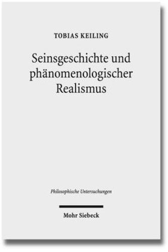 Seinsgeschichte und phänomenologischer Realismus