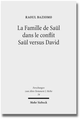 La Famille de Saül dans le conflit Saül versus David