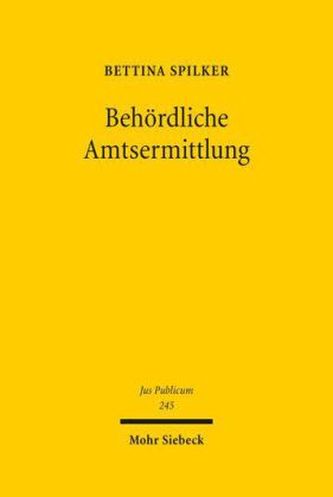 Behördliche Amtsermittlung