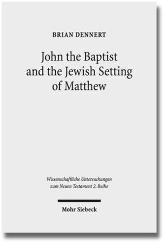 John the Baptist and the Jewish Setting of Matthew