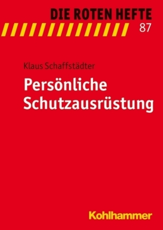 Persönliche Schutzausrüstung
