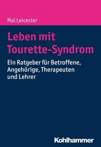 Leben mit Tourette-Syndrom Leben mit Tourette-Syndrom