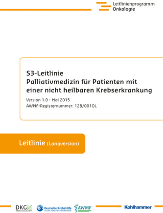 S3-Leitlinie Palliativmedizin für Patienten mit einer nicht heilbaren Krebserkrankung, Version 1.0