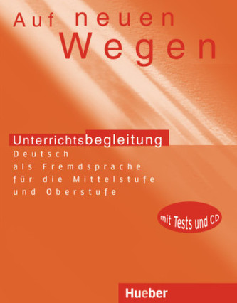 Auf neuen Wegen, Lehrerhandbuch m. Audio-CD