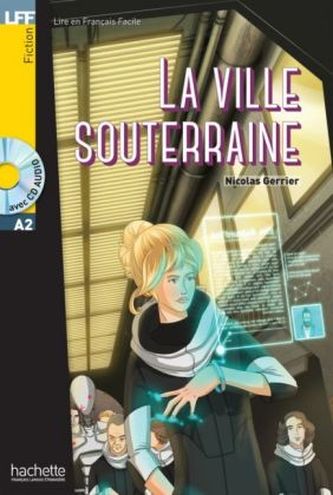 La ville souterraine, m. Audio-CD