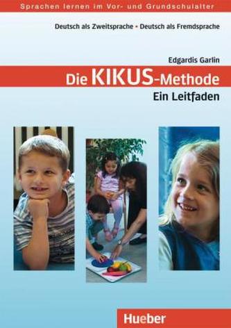 Die Kikus-Methode - Ein Leitfaden