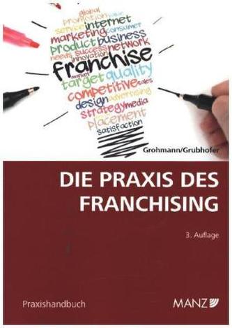 Die Praxis des Franchising