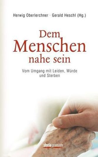 Dem Menschen nahe sein